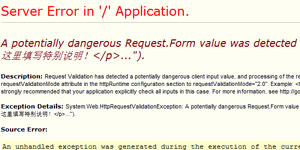 A potentially dangerous Request.Form value was detected from the client